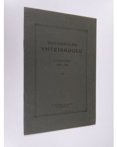 käytetty teos Oulunkylän yhteiskoulu lukuvuosi 1928-1929