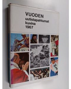 käytetty kirja Vuoden uutistapahtumat kuvina 1967