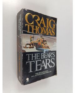 Kirjailijan Craig Thomas käytetty kirja The Bear's Tears