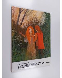 Kirjailijan Jacob Grimm käytetty kirja Porkkanainen