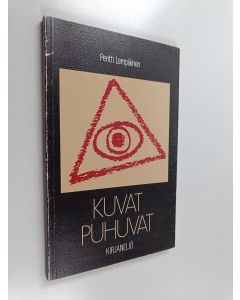 Kirjailijan Pentti Lempiäinen käytetty kirja Kuvat puhuvat : perustietoa kristillisistä vertauskuvista