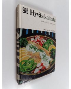 Kirjailijan Marjaleena Nordlund käytetty kirja Hyvää kalasta : kalaruokien keittokirja