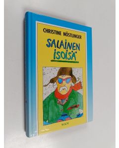 Kirjailijan Christine Nöstlinger käytetty kirja Salainen isoisä