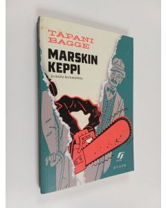 Kirjailijan Tapani Bagge käytetty kirja Marskin keppi
