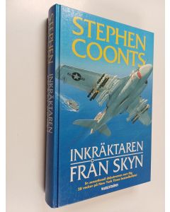 Kirjailijan Stephen Coonts käytetty kirja Inkräktaren från skyn
