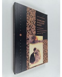Kirjailijan Arja-Liisa Räisänen käytetty kirja Onnellisen avioliiton ehdot : sukupuolijärjestelmän muodostumisprosessi suomalaisisssa avioliitto- ja seksuaalivalistusoppaissa 1865-1920