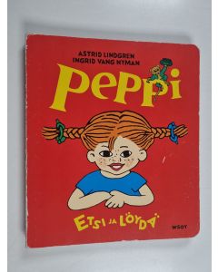 Kirjailijan Astrid Lindgren käytetty kirja Peppi : etsi ja löydä