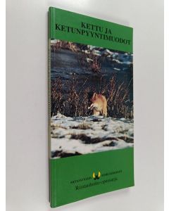 käytetty kirja Kettu ja ketunpyyntimuodot