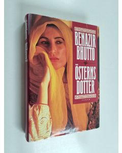 Kirjailijan Benazir Bhutto käytetty kirja Österns dotter