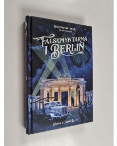 Kirjailijan Hanna Blixt käytetty kirja Falskmyntarna i Berlin