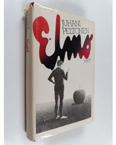 Kirjailijan Juhani Peltonen käytetty kirja Elmo