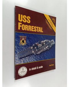 Kirjailijan Bert Kinzey käytetty kirja USS Forrestal in Detail & Scale