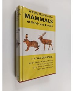Kirjailijan Hans Kruuk & F. H. van den Brink ym. käytetty kirja A Field Guide to the Mammals of Britain and Europe
