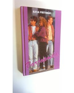 Kirjailijan Katja Pirttimäki käytetty kirja Varjopoika