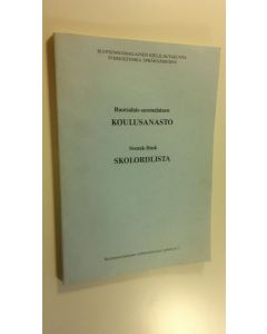 käytetty kirja Ruotsalais-suomalainen koulusanasto = Svensk-finsk skolordlista