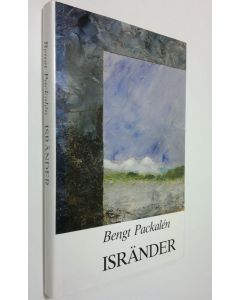 Kirjailijan Bengt Packalen käytetty kirja Isränder : roman