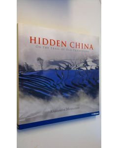 Kirjailijan Alessandra Meniconzi käytetty kirja Hidden China