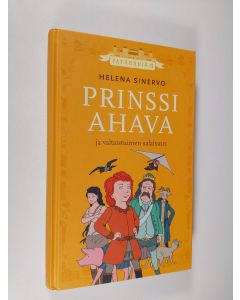 Kirjailijan Helena Sinervo uusi kirja Prinssi Ahava ja valtaistuimen salaisuus