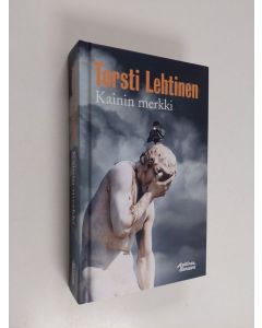 Kirjailijan Torsti Lehtinen käytetty kirja Kainin merkki (ERINOMAINEN)