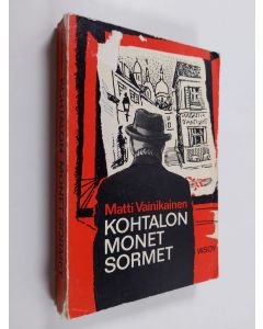 Kirjailijan Matti Vainikainen käytetty kirja Kohtalon monet sormet