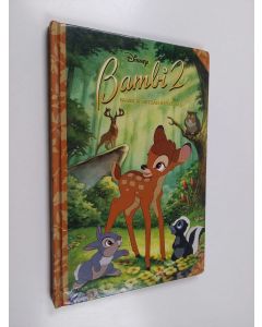 käytetty kirja Bambi 2 : Bambi ja metsän ruhtinas
