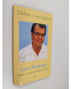 Kirjailijan Lasse Berghagen käytetty kirja Dikter i mitt hjärta