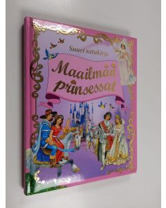 Kirjailijan Tony Wolf käytetty kirja Maailman prinsessat