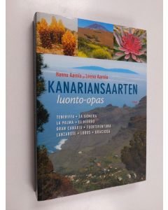 Kirjailijan Hannu Aarnio & Leena Aarnio käytetty kirja Kanariansaarten luonto-opas