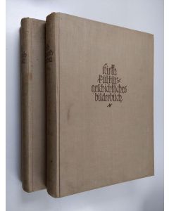 Kirjailijan Georg Hirth käytetty kirja Kulturgeschichtliches Bilderbuch 1-2 : aus vier Jahrhunderten