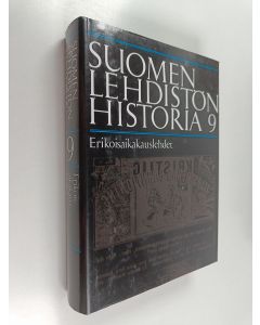 Tekijän Päiviö Tommila  käytetty kirja Suomen lehdistön historia 9, Aikakauslehdistön historia : erikoisaikakauslehdet