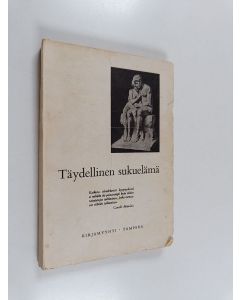 Kirjailijan L. Mikkonen käytetty kirja Täydellinen sukuelämä