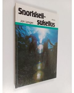 Kirjailijan Jan Langer käytetty kirja Snorkkelisukellus