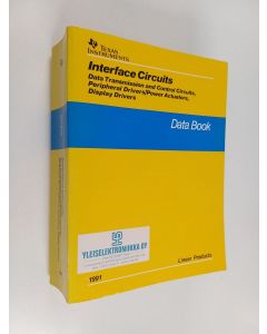 käytetty kirja Interface Circuits Data Book 1990 : Data Transmission and Control Circuits, Peripheral Drivers/power Actuators, Display Drivers