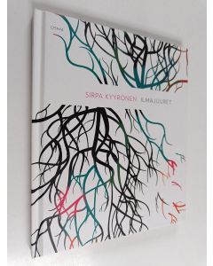 Kirjailijan Sirpa Kyyrönen käytetty kirja Ilmajuuret