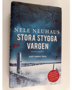 Kirjailijan Nele Neuhaus käytetty kirja Stora stygga vargen - Kriminalroman