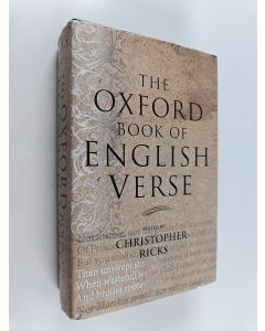 Kirjailijan Christopher B. Ricks käytetty kirja The Oxford Book of English Verse