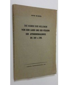 Kirjailijan Erik Wiken käytetty kirja Die Kunde der Hellenen von dem Lande und den Völkern der Apenninenhalbinsel bis 300 v. Chr. : Nebst einer skizze des primitiven weltbildes der vorhellenen und der hellenen