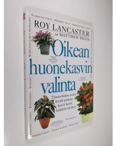 Kirjailijan Roy Lancaster käytetty kirja Oikean huonekasvin valinta