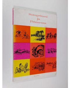 Tekijän Seija Paavilainen  käytetty kirja Satuprinssi ja prinsessa 46 vuosik