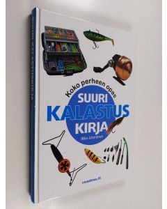 Kirjailijan Ilkka Jukarainen käytetty kirja Suuri kalastuskirja : koko perheen opas