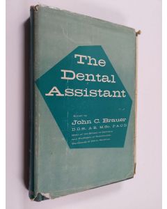 Kirjailijan John C. Brauer käytetty kirja The dental assistant