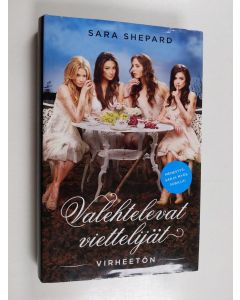 Kirjailijan Sara Shepard käytetty kirja Virheetön