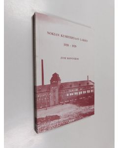 Kirjailijan Jussi Koivuniemi käytetty kirja Nokian kumitehtaan lakko 1928-1929