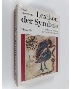 Kirjailijan Gerd Heinz-Mohr käytetty kirja Lexikon der Symbole : Bilder und Zeichen der christilichen Kunst