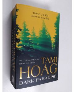 Kirjailijan Tami Hoag käytetty kirja Dark Paradise
