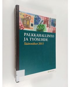 käytetty kirja Palkkahallinto ja työsuhde : säännökset 2011