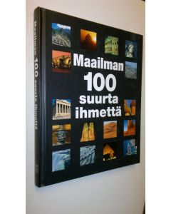 käytetty kirja Maailman 100 suurta ihmettä
