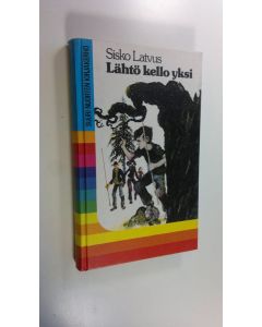 Kirjailijan Sisko Latvus käytetty kirja Lähtö kello yksi