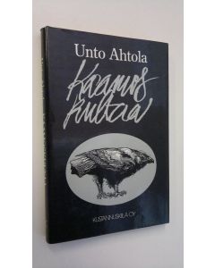 Kirjailijan Unto Ahtola käytetty kirja Kaamoskultaa