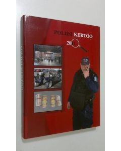 käytetty kirja Poliisi kertoo 2011 : suomalaisia rikostapauksia
